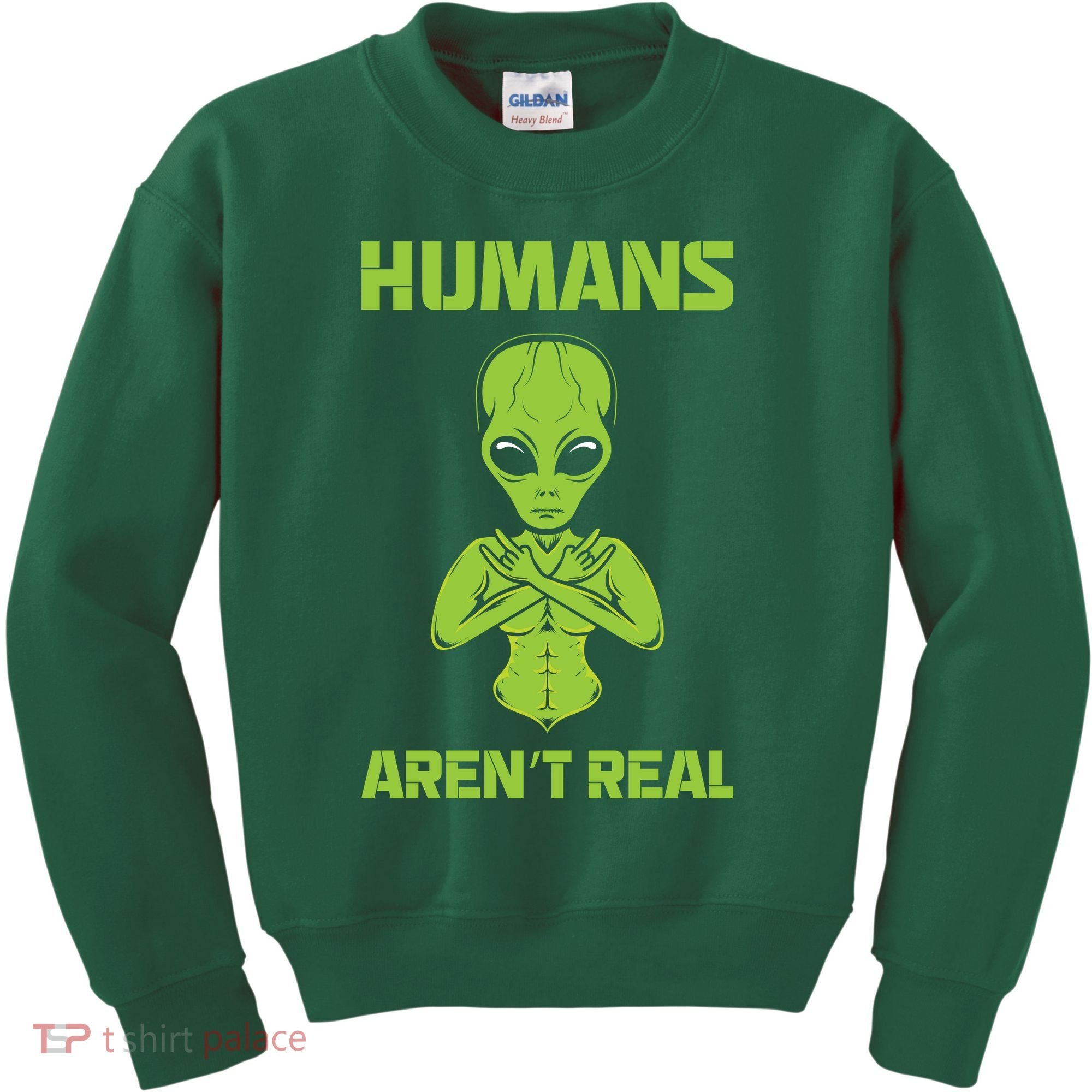 Humans Aren't Real Alien UFO Space Weird Funny Graphic Kids Sweatshirt