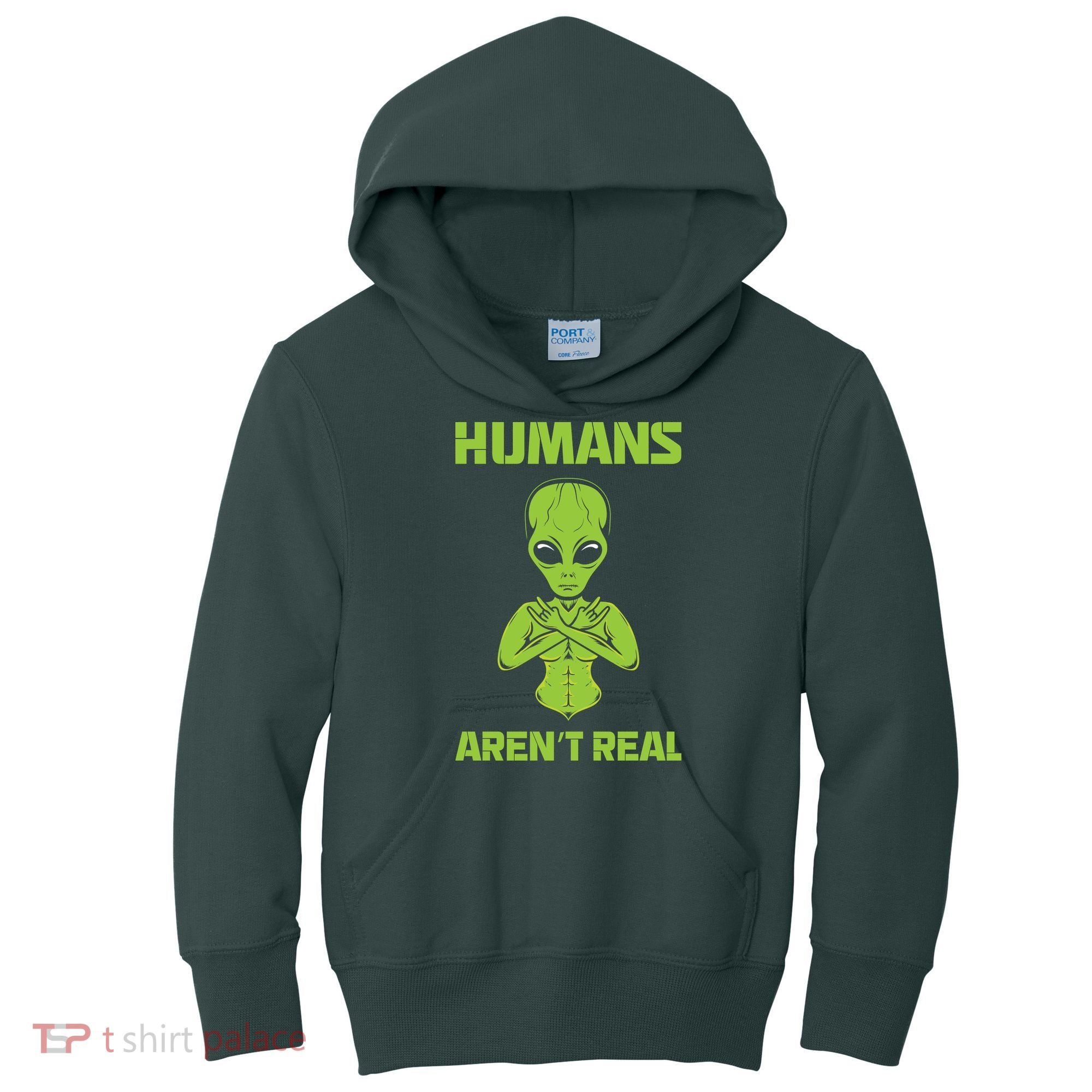 Humans Aren't Real Alien UFO Space Weird Funny Graphic Kids Hoodie