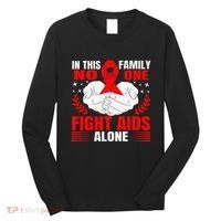 Hiv Awareness Red Ribbon World Aids Day Fighters Long Sleeve Shirt thumb 0