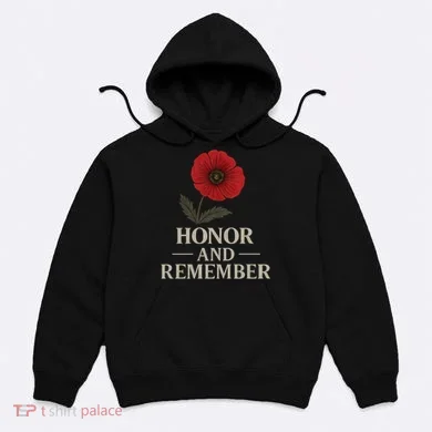 Honor and Remember Hoodie