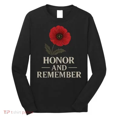 Honor and Remember Long Sleeve Shirt