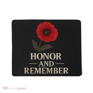 Honor and Remember Mousepad