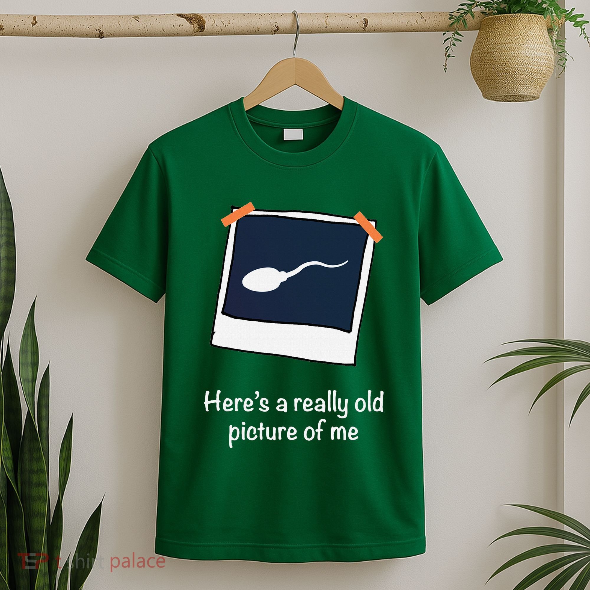 HereS A Really Old Picture Of Me Funny Sperm Gag Adult T-Shirt