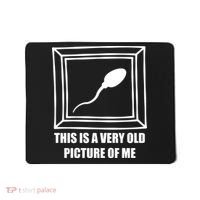 Here's A Really Old Picture Of Me Funny Sperm Birthday Mousepad thumb 0