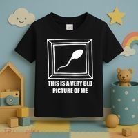 Here's A Really Old Picture Of Me Funny Sperm Birthday Toddler T-Shirt thumb 3