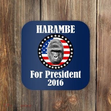 Harambe For President Coaster