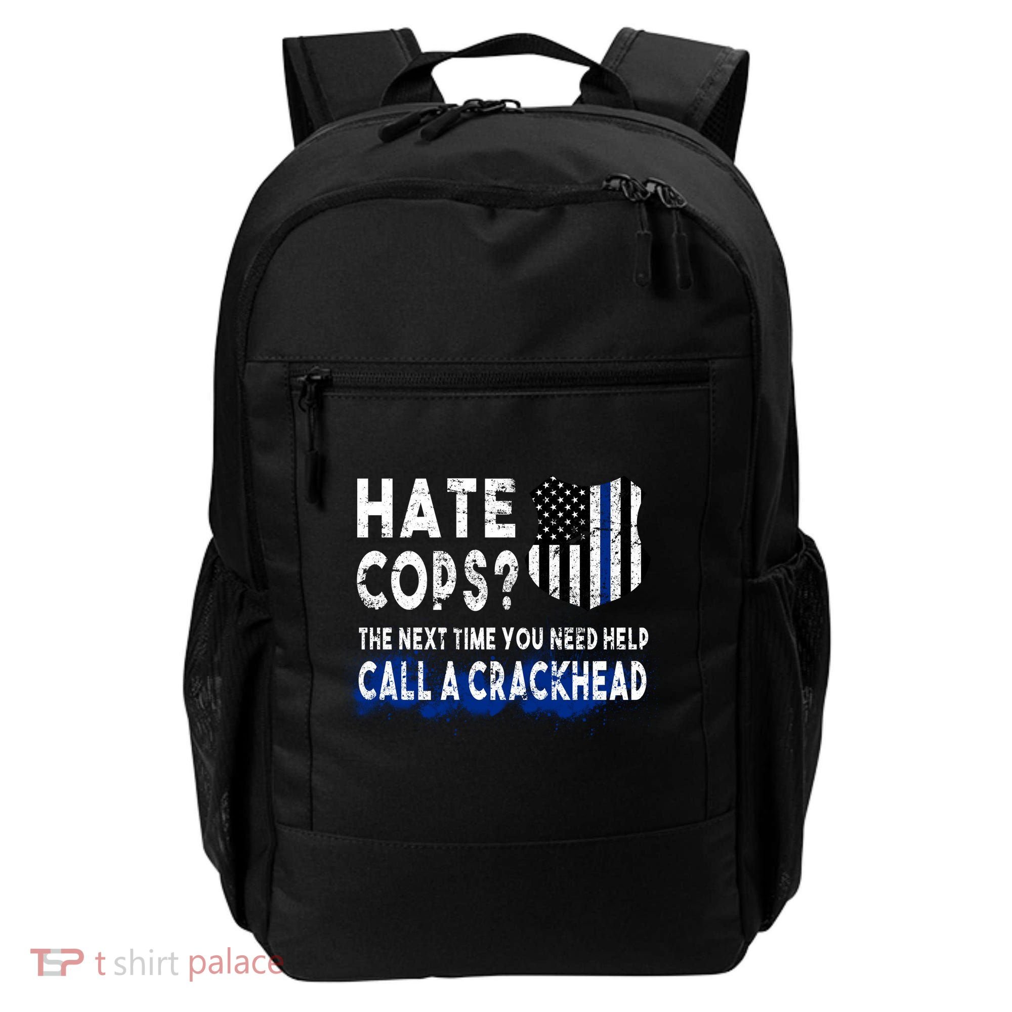 Hare Cops? Need Help Call A Crackhead Backpack