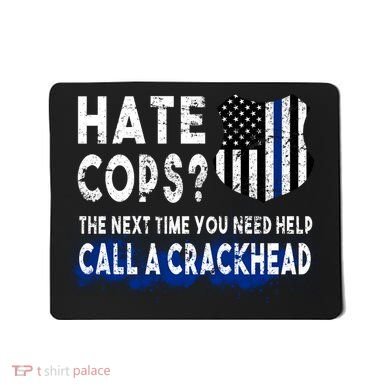 Hare Cops? Need Help Call A Crackhead Mousepad