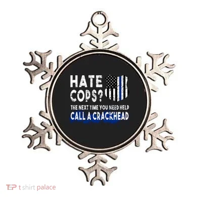 Hare Cops? Need Help Call A Crackhead Ornament