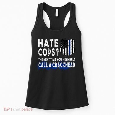 Hare Cops? Need Help Call A Crackhead Women's Tank Top