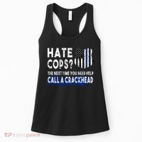 Hare Cops? Need Help Call A Crackhead Women's Tank Top thumb 0
