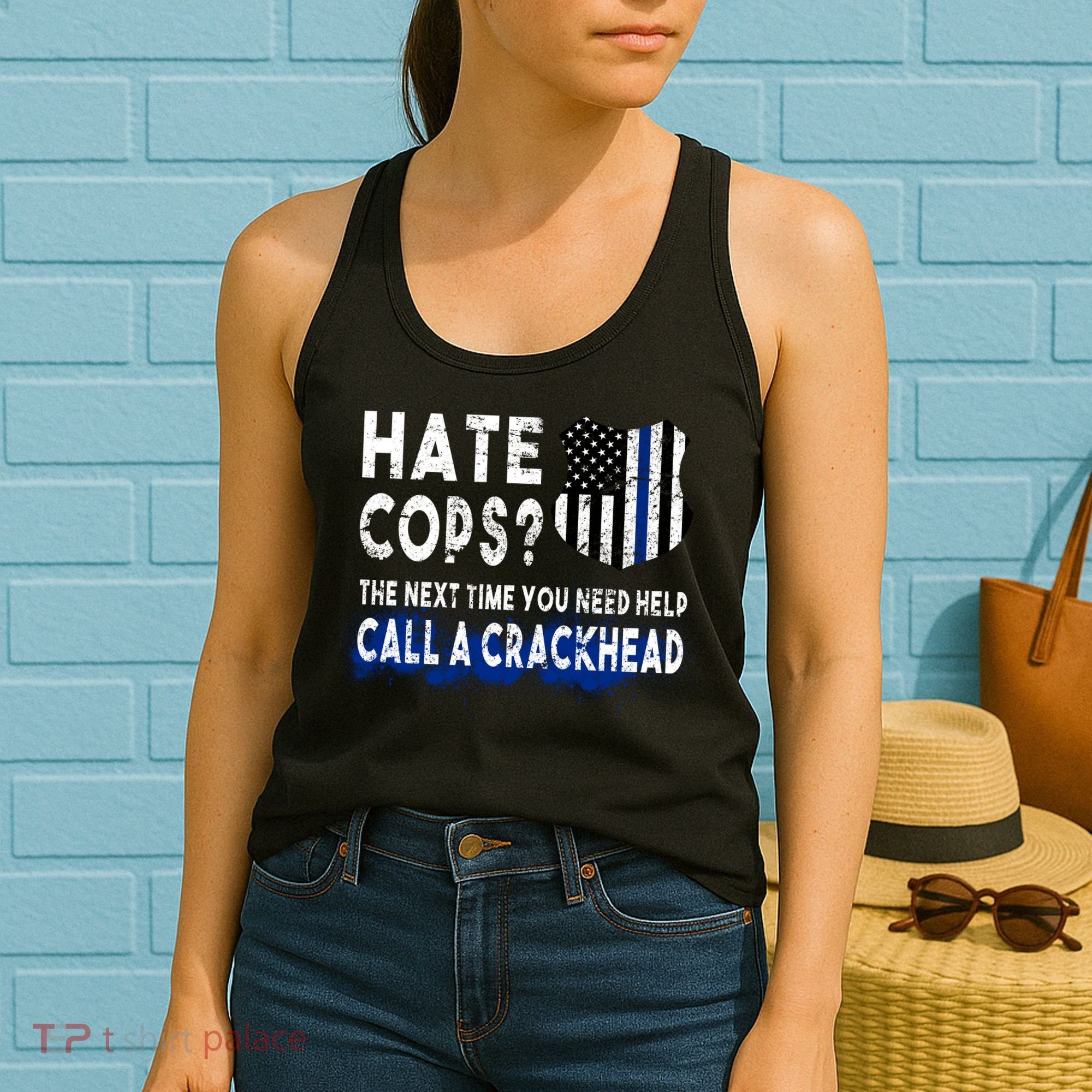 Hare Cops? Need Help Call A Crackhead Women's Tank Top