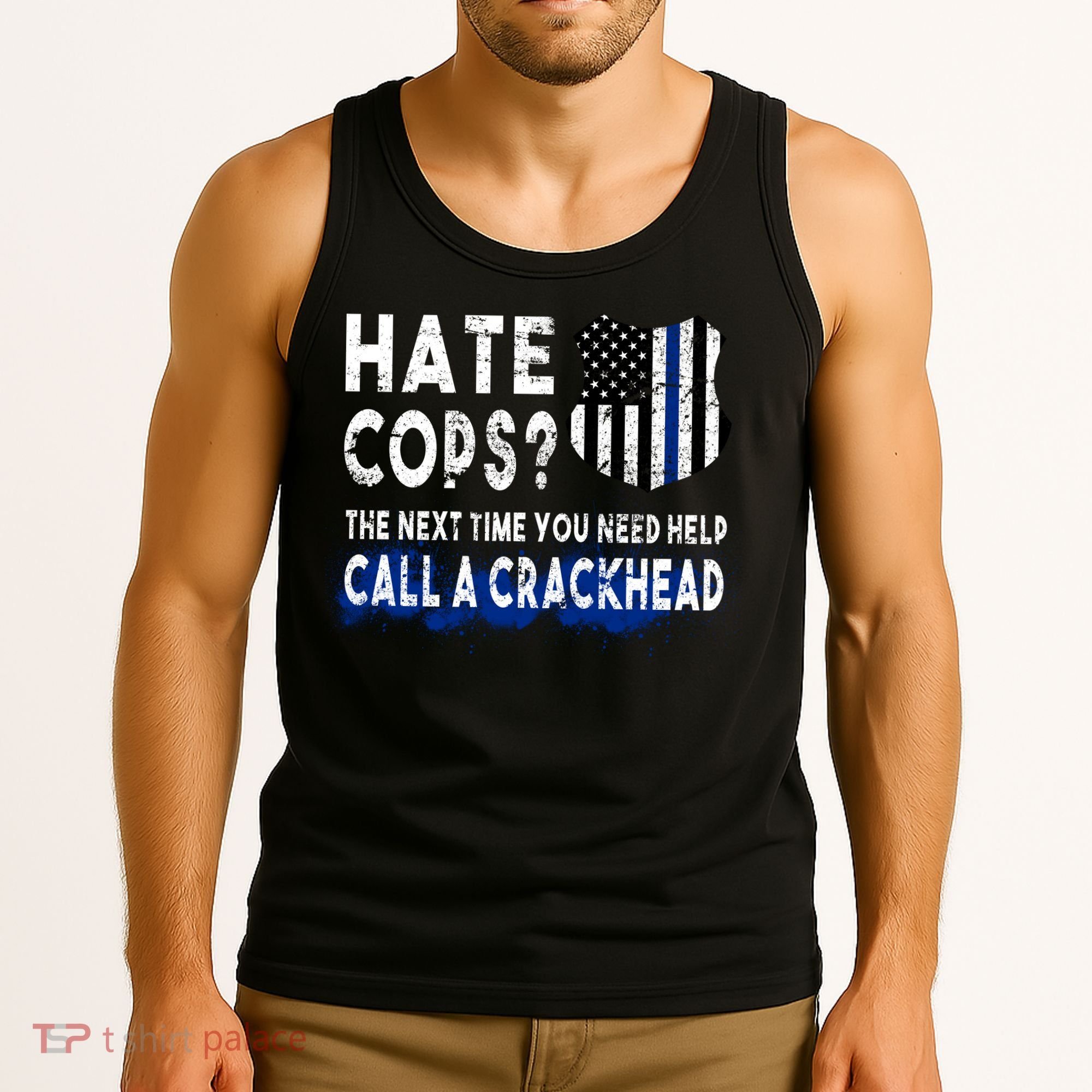 Hare Cops? Need Help Call A Crackhead Tank Top