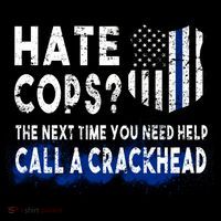 Hare Cops? Need Help Call A Crackhead Women's Long Sleeve Shirt thumb 2