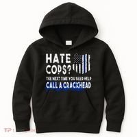 Hare Cops? Need Help Call A Crackhead Kids Hoodie thumb 0