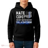 Hare Cops? Need Help Call A Crackhead Kids Hoodie thumb 4