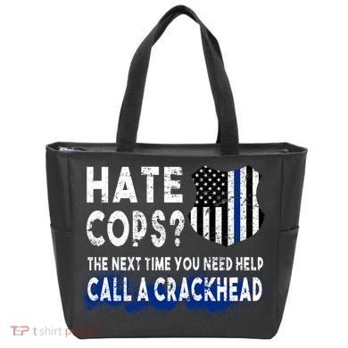 Hare Cops? Need Help Call A Crackhead Tote Bag