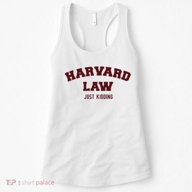 Harvard Law Just Kidding Women's Tank Top