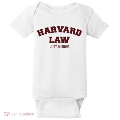 Harvard Law Just Kidding Baby Bodysuit