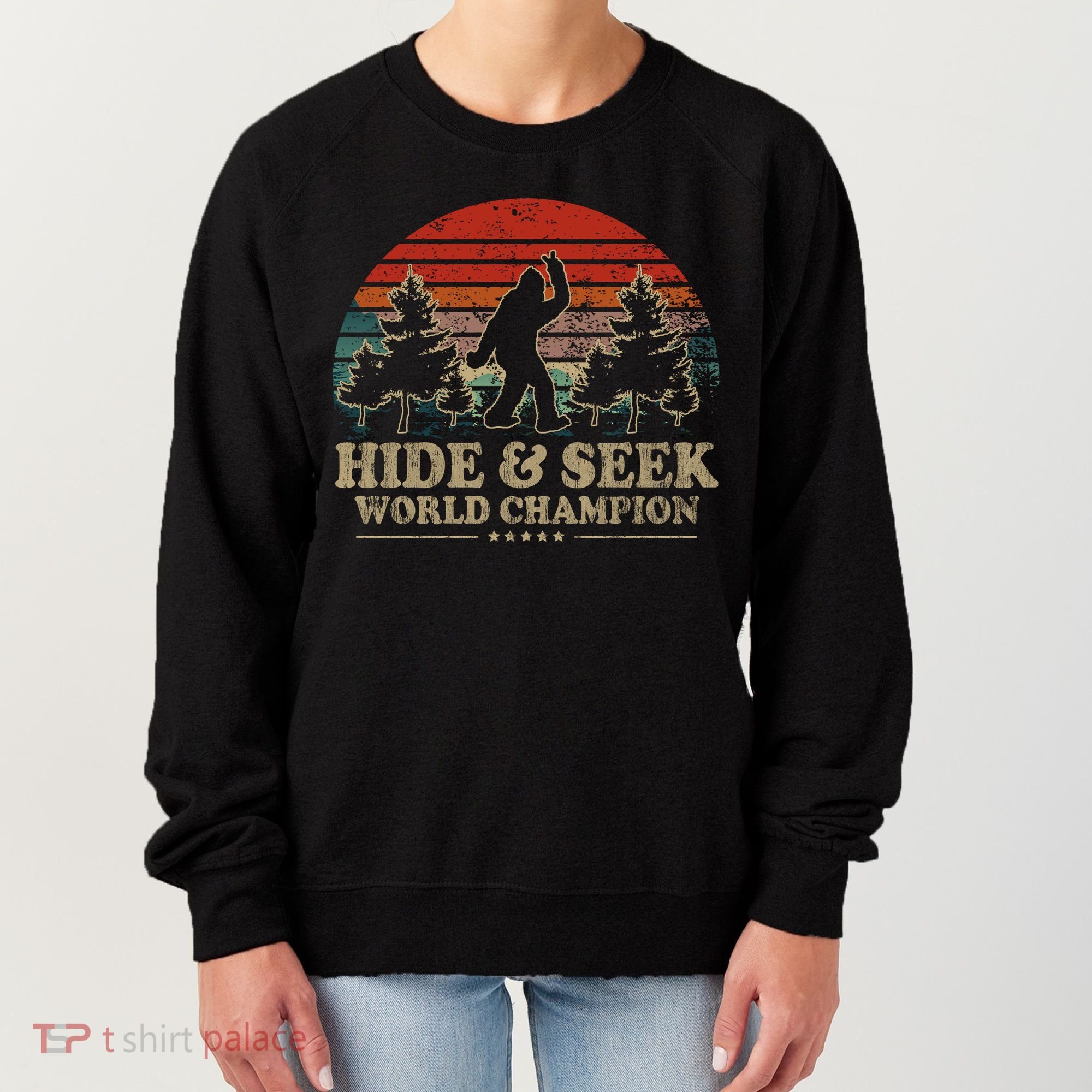 Hide And Seek World Champion Women's Sweatshirt
