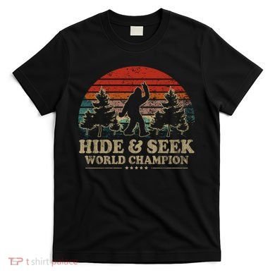 Hide And Seek World Champion T-Shirt