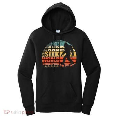 Hide And Seek World Champion Bigfoot Is Real Women's Hoodie
