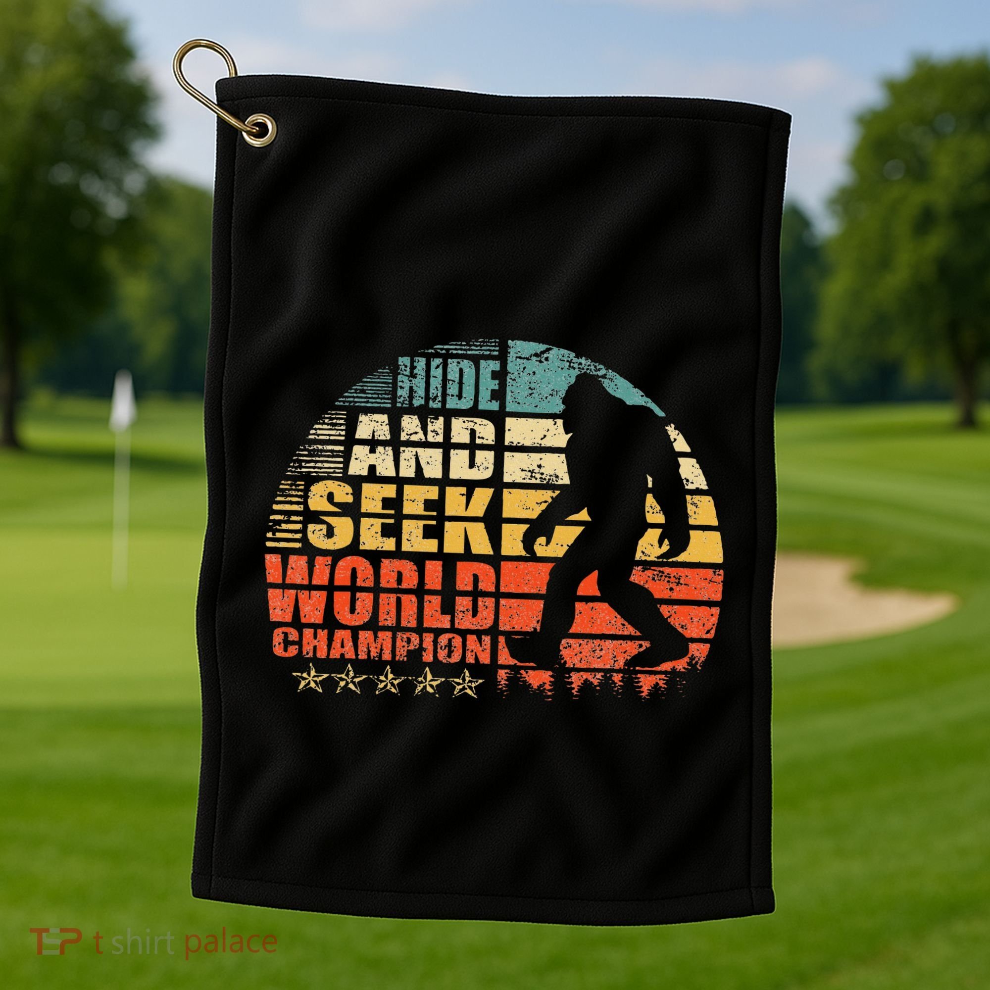 Hide And Seek World Champion Bigfoot Is Real Golf Towel