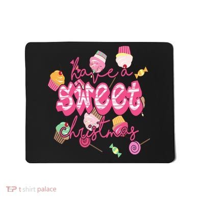 Have A Sweet Christmas Cute Candy Mousepad