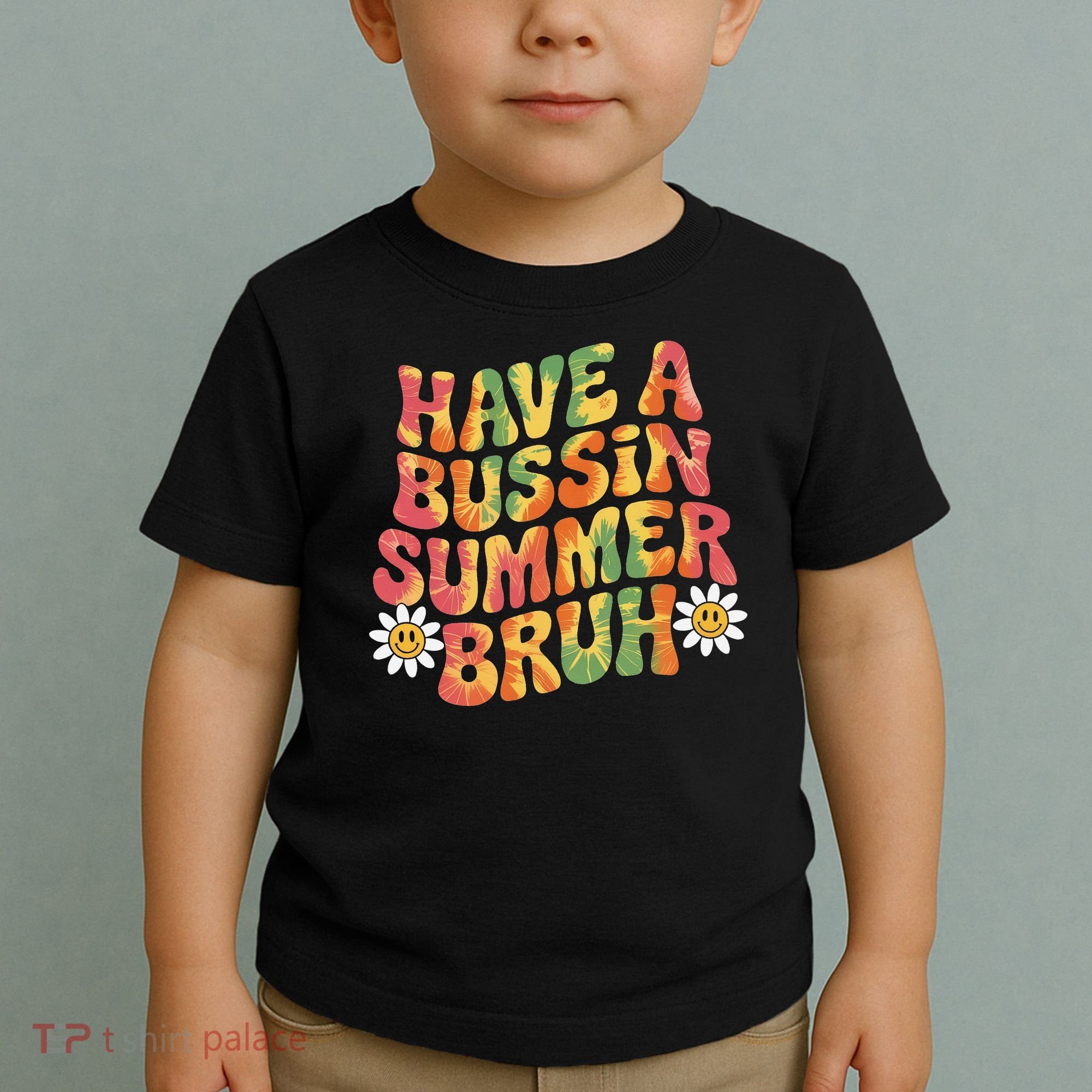 Have A Summer Bruh Funny Teacher Last Day Of School Toddler T-Shirt