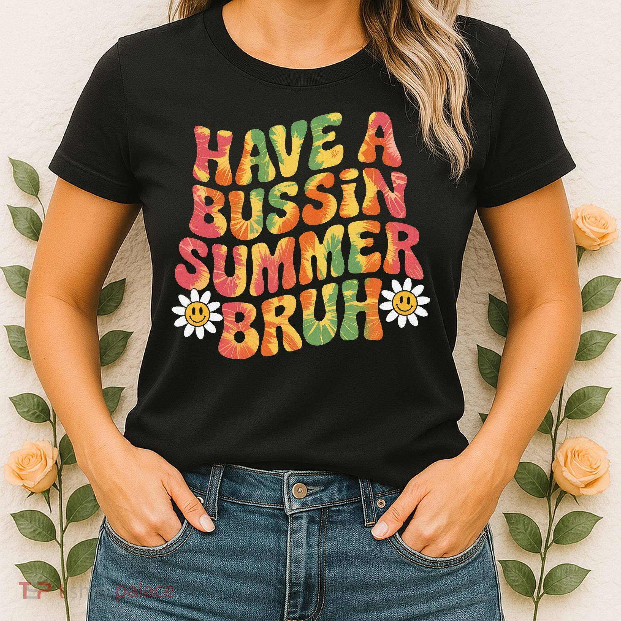 Have A Summer Bruh Funny Teacher Last Day Of School Women's T-Shirt