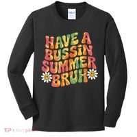 Have A Summer Bruh Funny Teacher Last Day Of School Kids Long Sleeve Shirt thumb 0