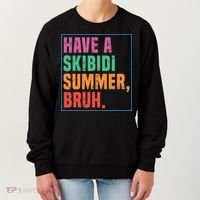 Have A Summer Bruh Teacher Last Day Of School Women's Sweatshirt thumb 0
