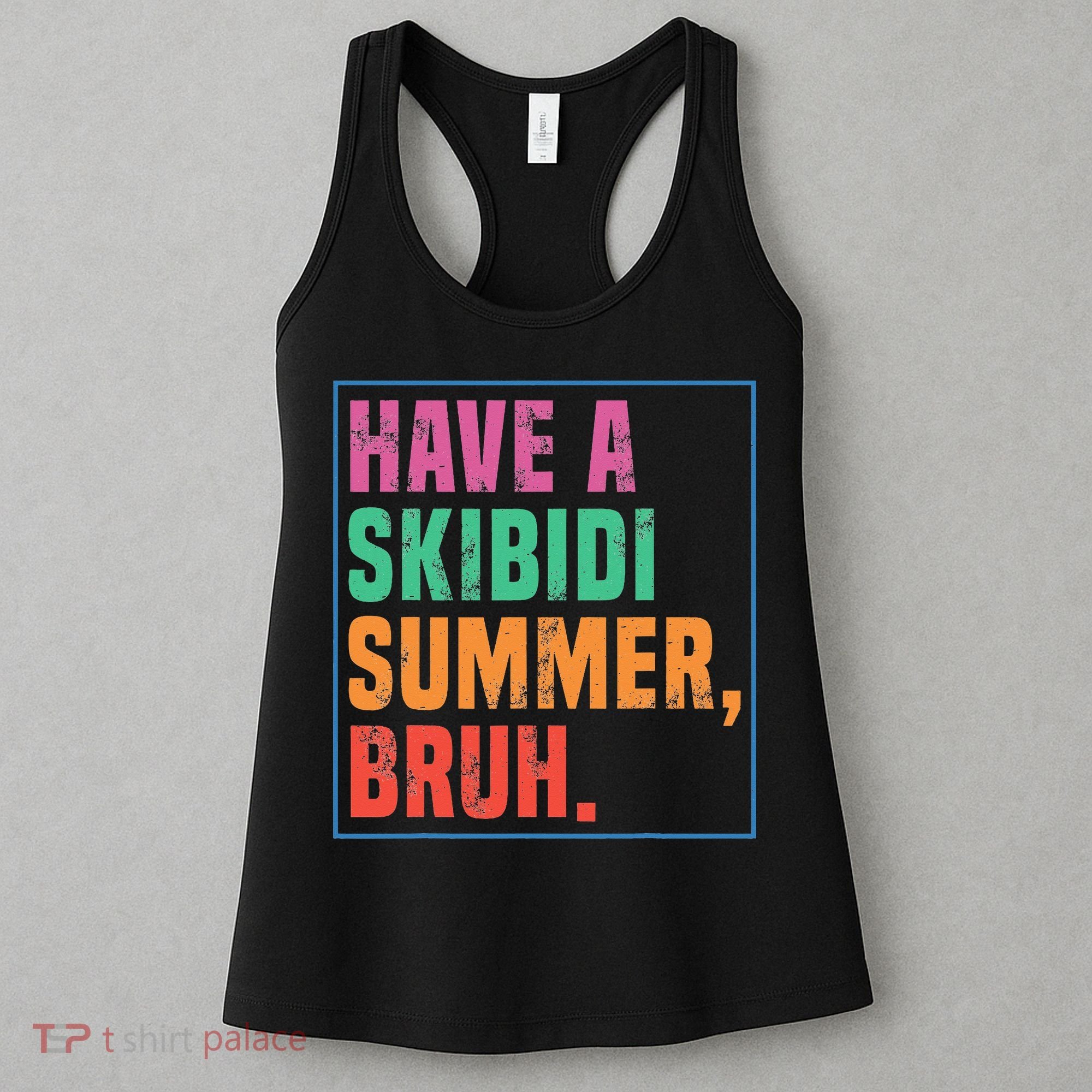 Have A Summer Bruh Teacher Last Day Of School Women's Tank Top