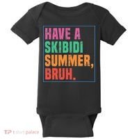 Have A Summer Bruh Teacher Last Day Of School Baby Bodysuit thumb 0