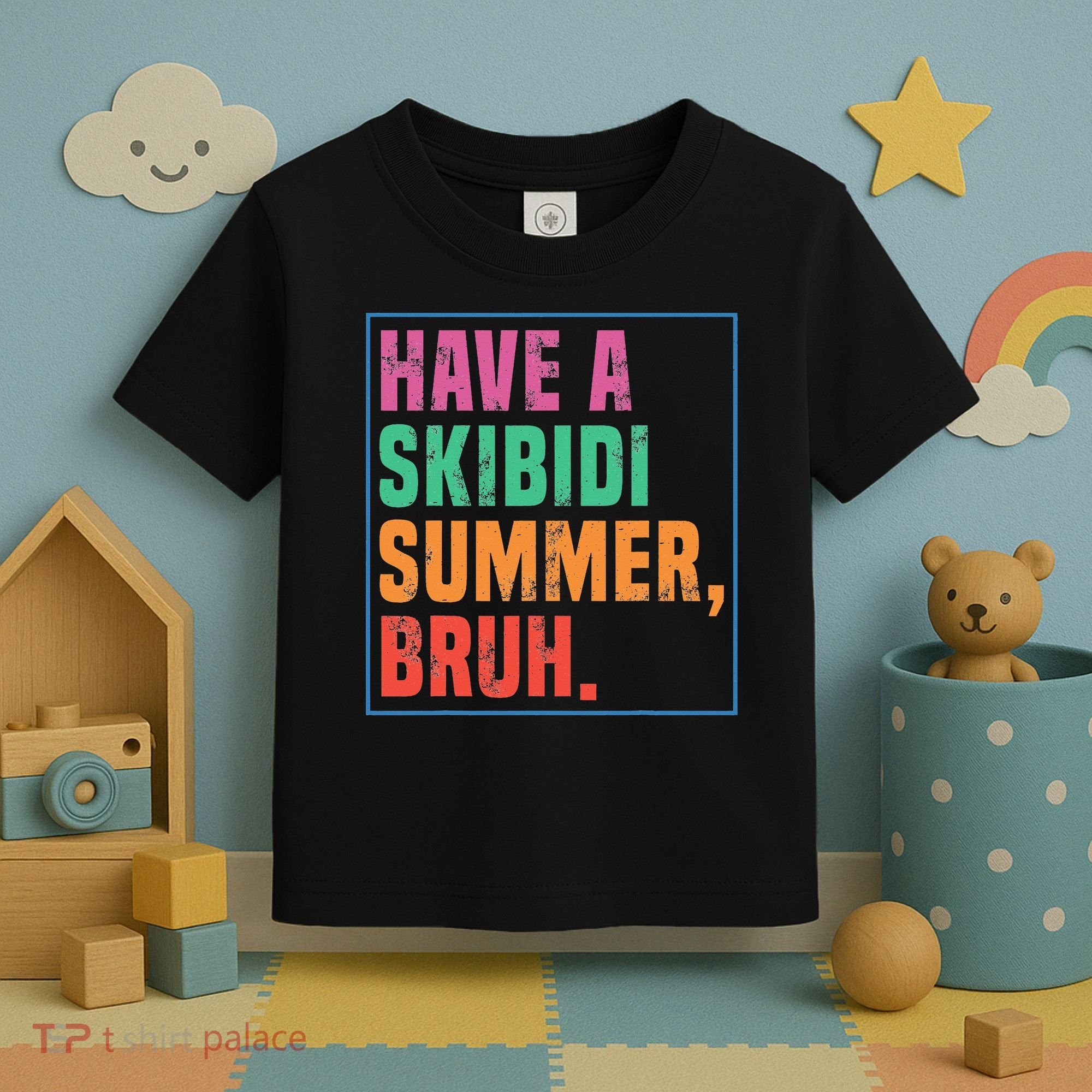 Have A Summer Bruh Teacher Last Day Of School Toddler T-Shirt
