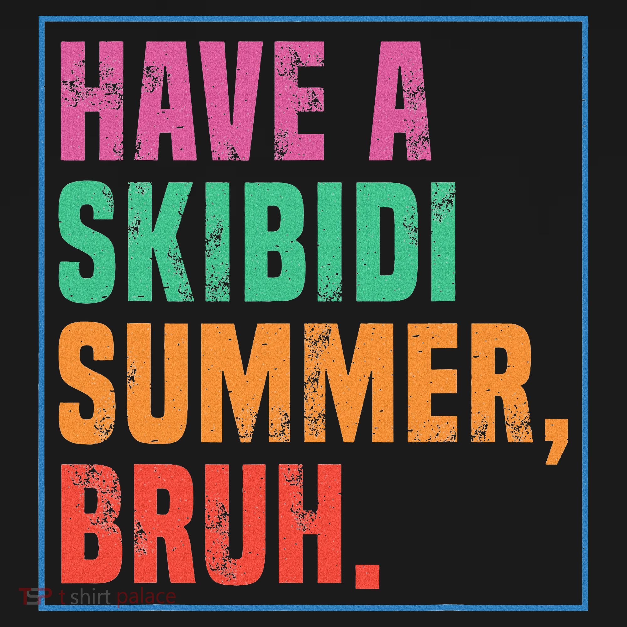 Have A Summer Bruh Teacher Last Day Of School Women's T-Shirt