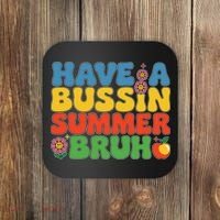 Have A Summer Bruh Funny Teacher Last Day Of School Coaster thumb 0