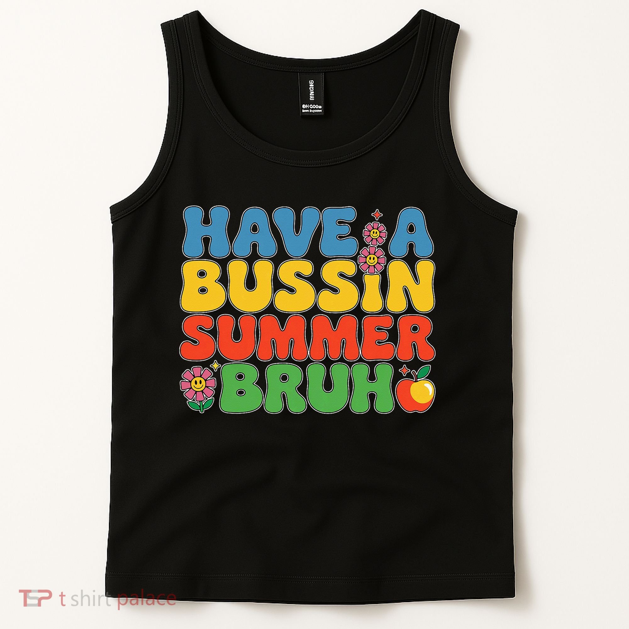 Have A Summer Bruh Funny Teacher Last Day Of School Tank Top