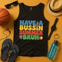 Have A Summer Bruh Funny Teacher Last Day Of School Tank Top thumb 4
