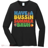 Have A Summer Bruh Funny Teacher Last Day Of School Women's Long Sleeve Shirt thumb 0