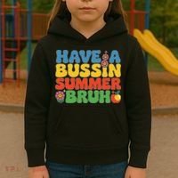 Have A Summer Bruh Funny Teacher Last Day Of School Kids Hoodie thumb 3