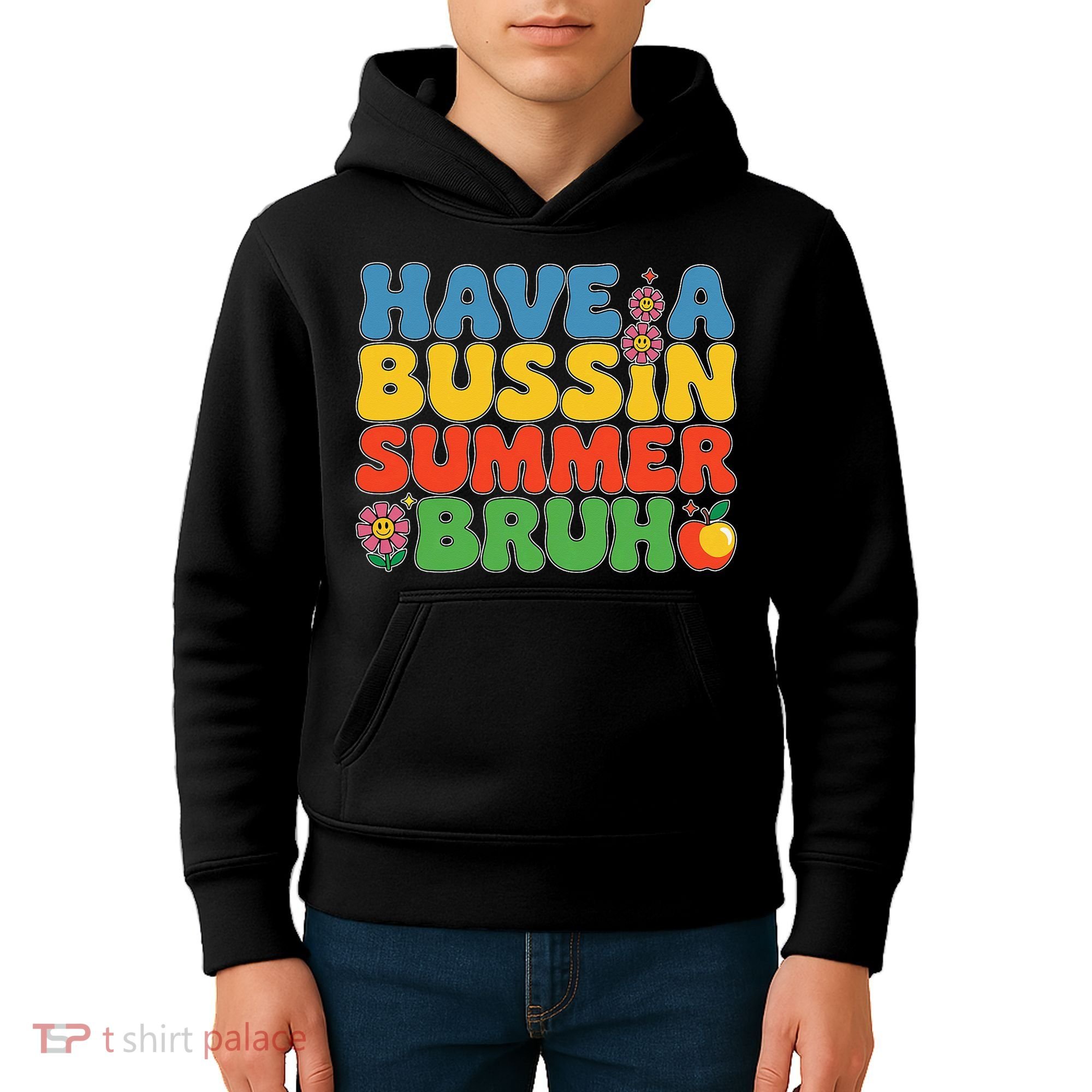 Have A Summer Bruh Funny Teacher Last Day Of School Kids Hoodie