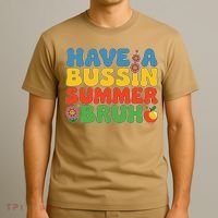 Have A Summer Bruh Funny Teacher Last Day Of School T-Shirt thumb 3