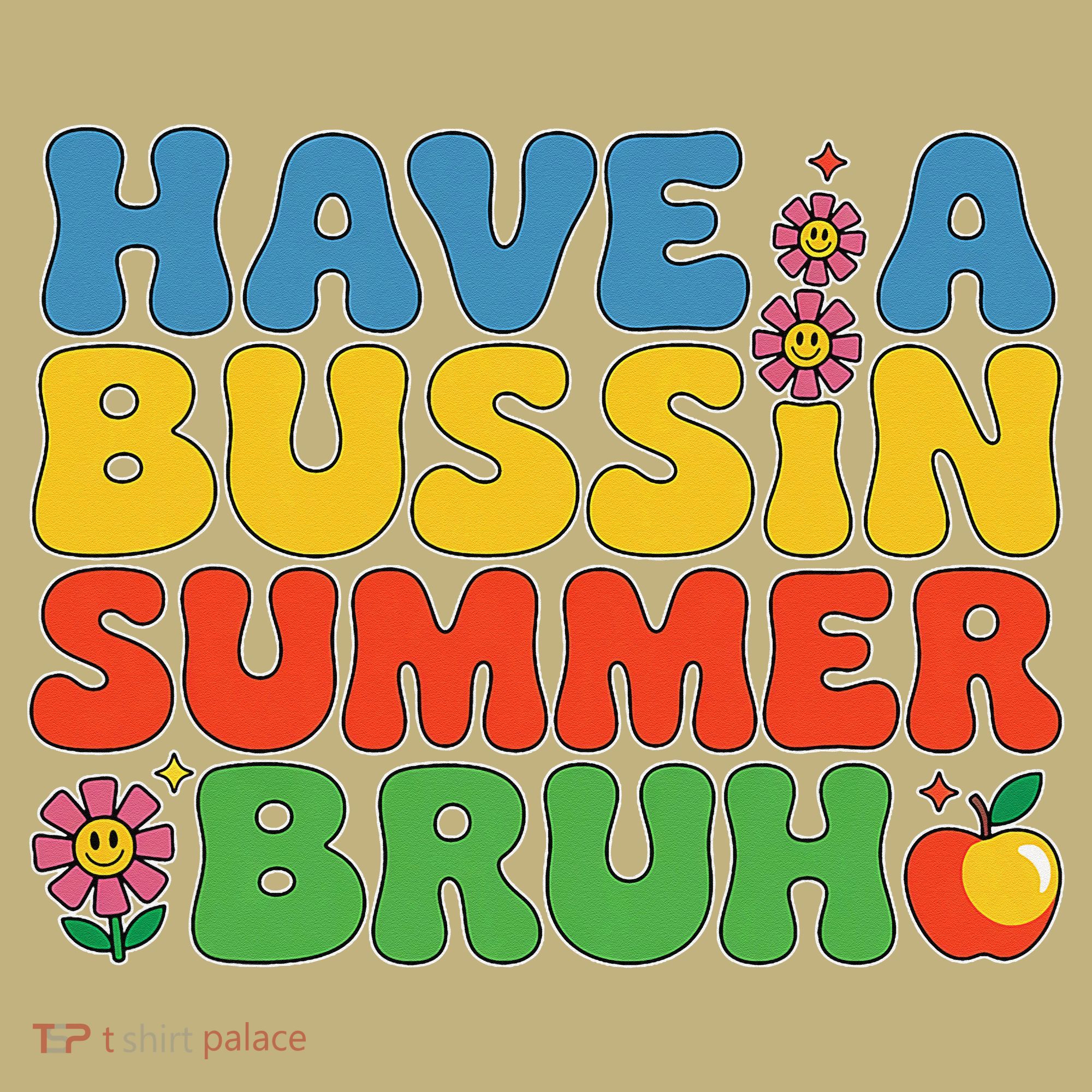 Have A Summer Bruh Funny Teacher Last Day Of School T-Shirt