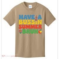 Have A Summer Bruh Funny Teacher Last Day Of School Kids T-Shirt thumb 0