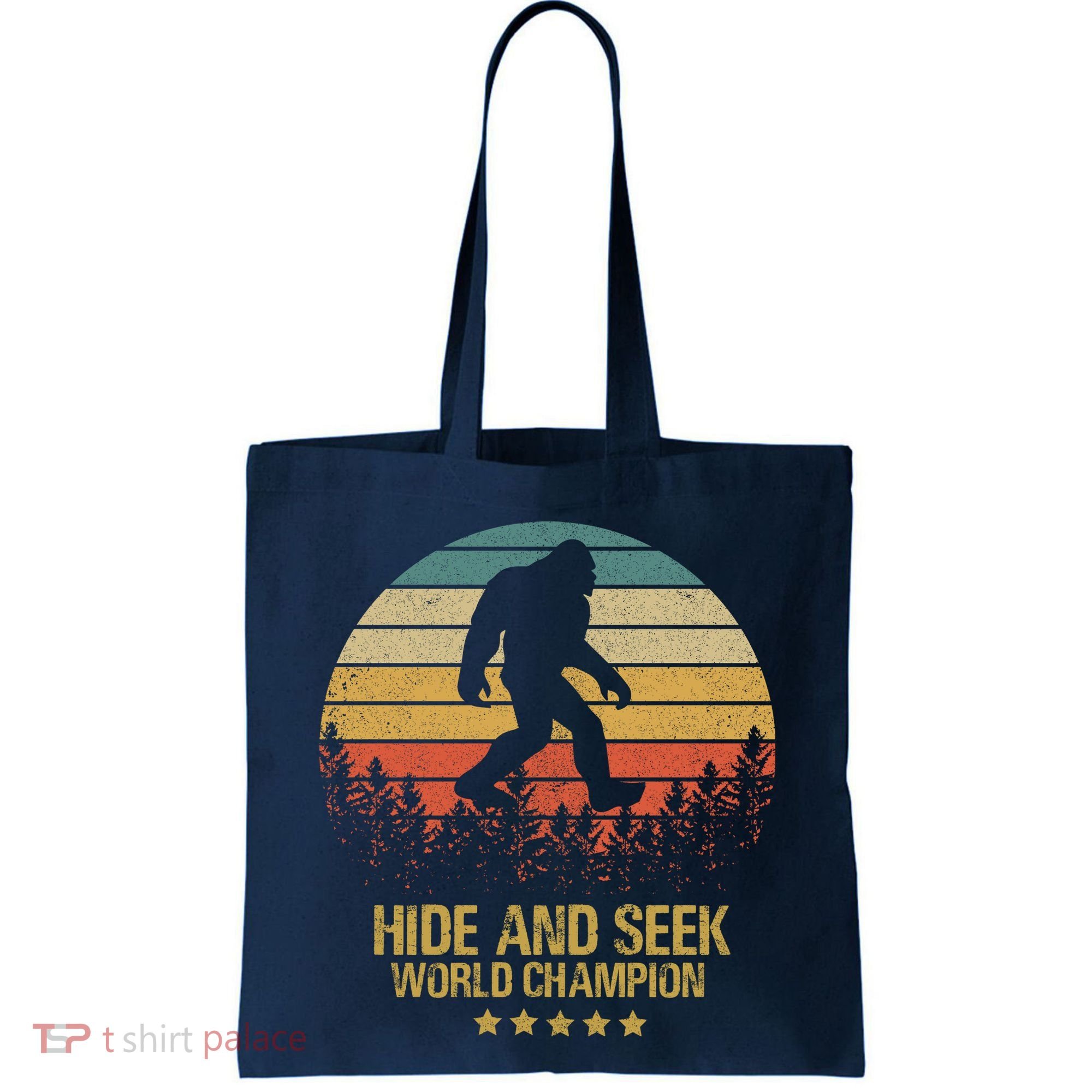 Hide And Seek World Champion Sasquatch Tote Bag