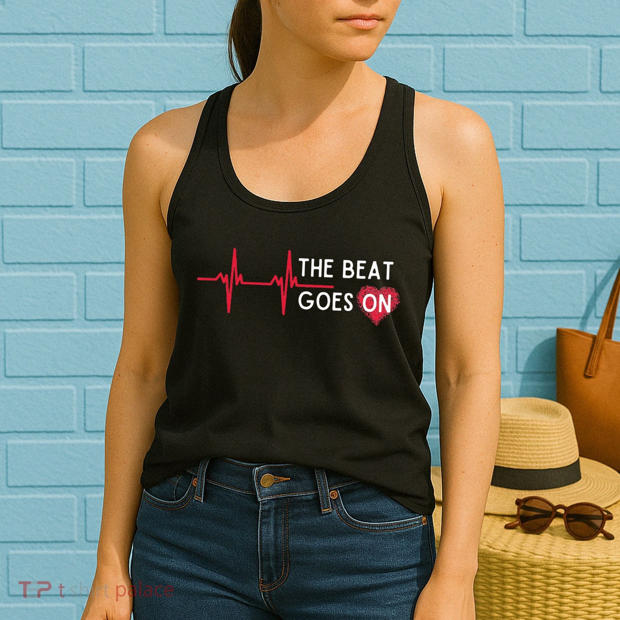 Heart Attack Surgery The Beat Goes On Survivor Rehab Recover Women's Tank Top