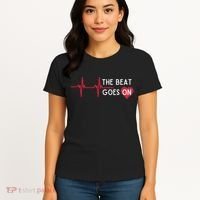Heart Attack Surgery The Beat Goes On Survivor Rehab Recover Women's T-Shirt thumb 4