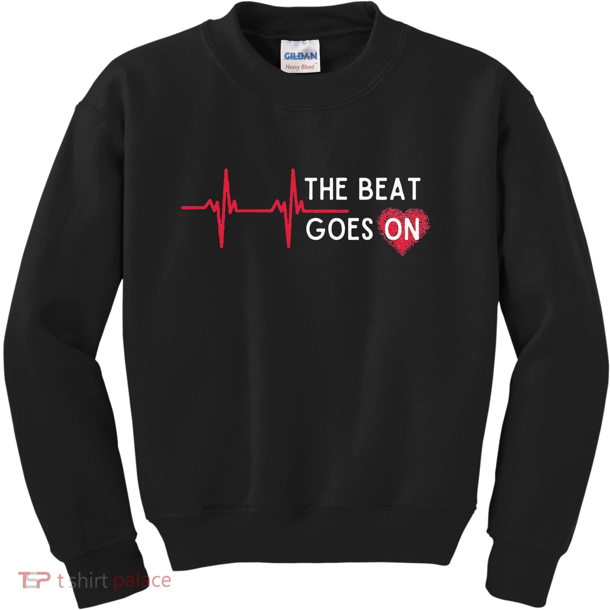 Heart Attack Surgery The Beat Goes On Survivor Rehab Recover Kids Sweatshirt
