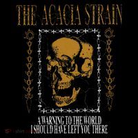 He Acacia Strain A Warning O He World Toddler Hoodie thumb 2